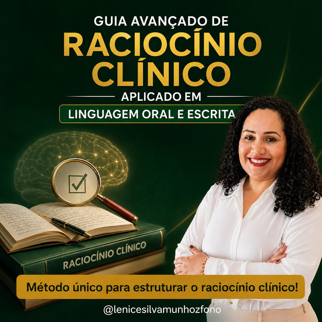 Guia Avançado de Raciocínio Clínico Aplicado em Linguagem Oral e Escrita